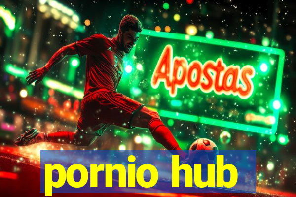 pornio hub